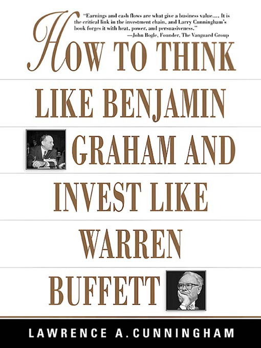 How to Think Like Benjamin Graham and Invest Like Warren Buffett