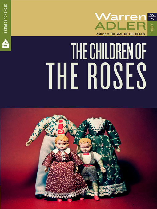 The Children of the Roses - Brooklyn Public Library - OverDrive