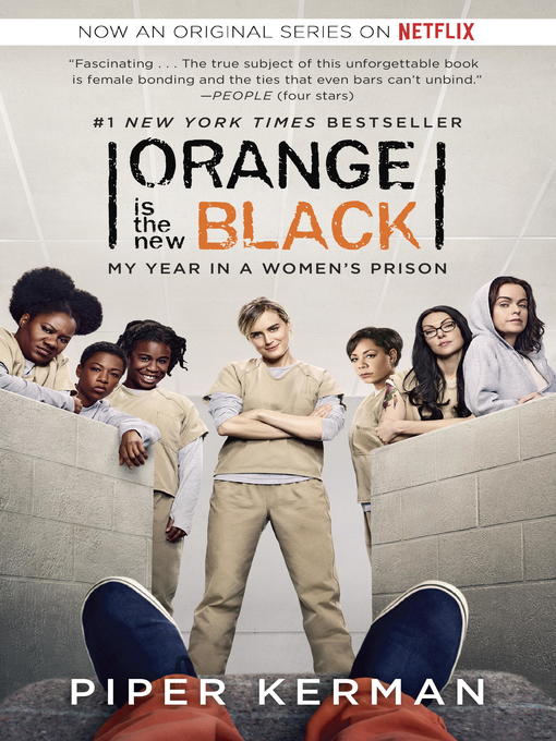 Orange Is The New Black by Piper Kerman