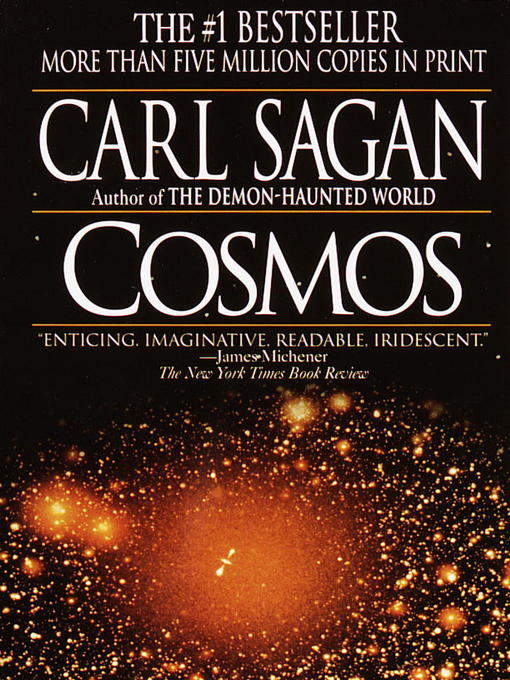 Cosmos by Carl Sagan and Neil deGrasse Tyson