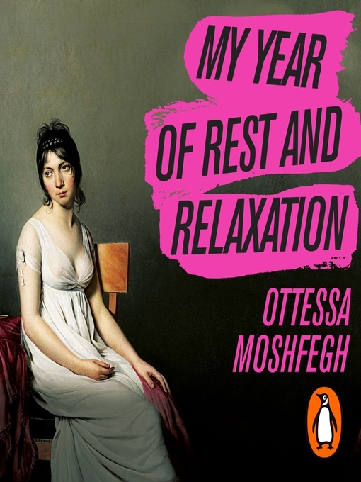 My Year of Rest and Relaxation - University of Liverpool - OverDrive