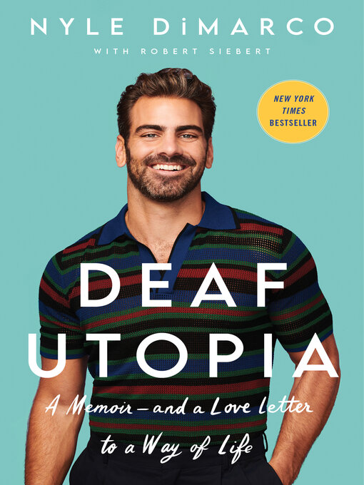 Book cover, "Deaf Utopia" by Nyle DiMarco and Robert Siebert