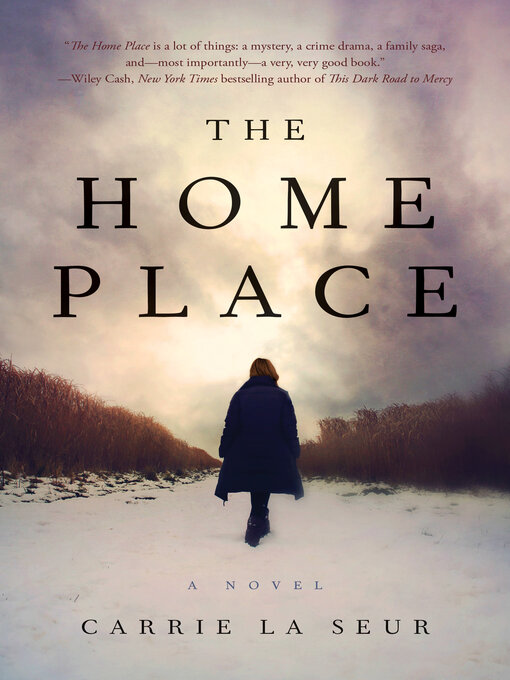 The Home Place - Long Beach Public Library - OverDrive
