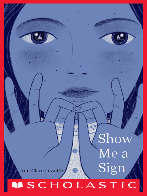 Book cover, "Show me a Sign" by Ann Clare LeZotte