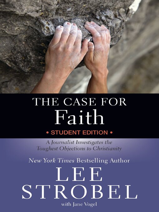 The Case for Faith Student - Harris County Public Library - OverDrive