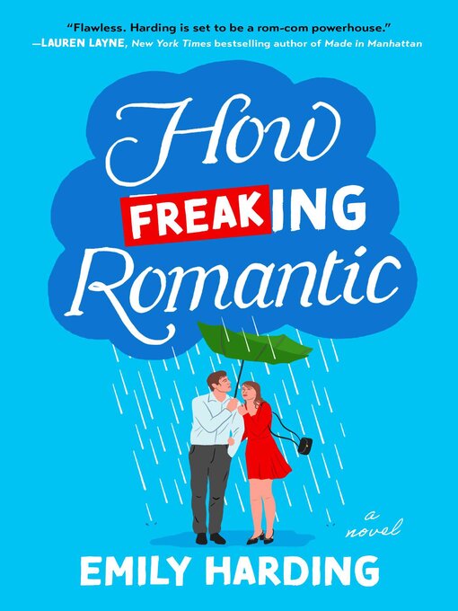 How Freaking Romantic - Ramapo Catskill Library System - OverDrive