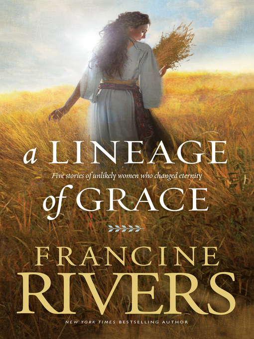 Using Library System From Home A Lineage of Grace - Arrowhead Library System - OverDrive