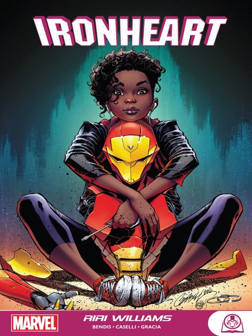 Ironheart Riri Williams - The Free Library of Philadelphia - OverDrive