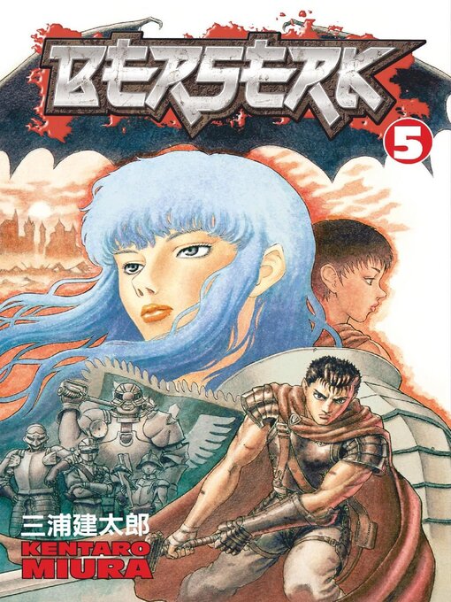 Berserk, Volume 5 - OC Public Libraries - OverDrive