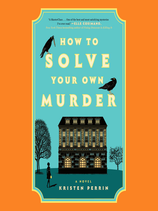 How to Solve Your Own Murder - Lebanon County Libraries - OverDrive