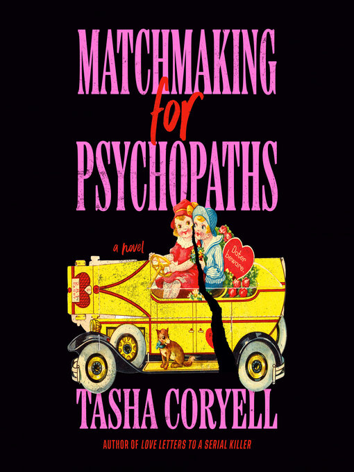 Matchmaking for Psychopaths - Boston Public Library - OverDrive