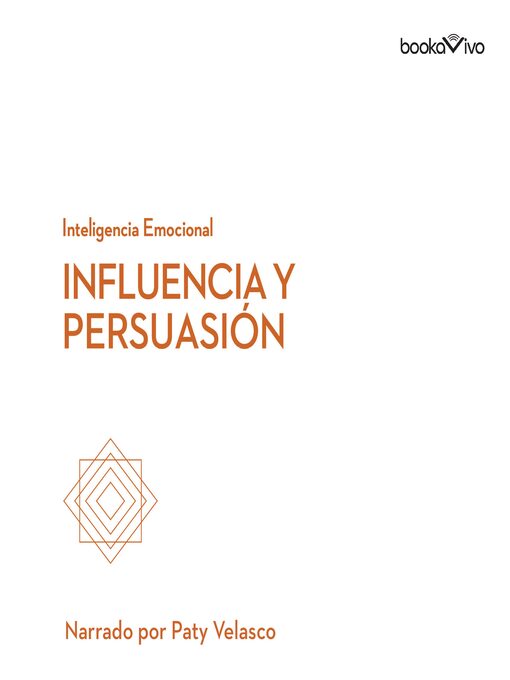 Influencia y persuasión (Influence and Persuasion) - Camara de Comercio de  Bogota - OverDrive