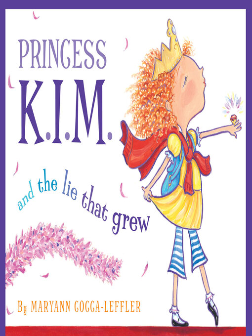 Libby - Princess K.I.M. and the Lie That Grew