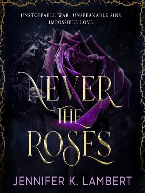 Never the Roses - Hillsborough County Public Library Cooperative ...