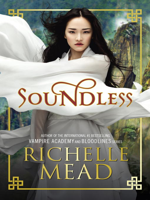 Book cover, "Soundless" by Richelle Mead