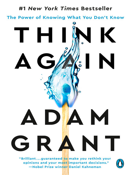 Think Again: The Power of Knowing What You by Grant, Adam