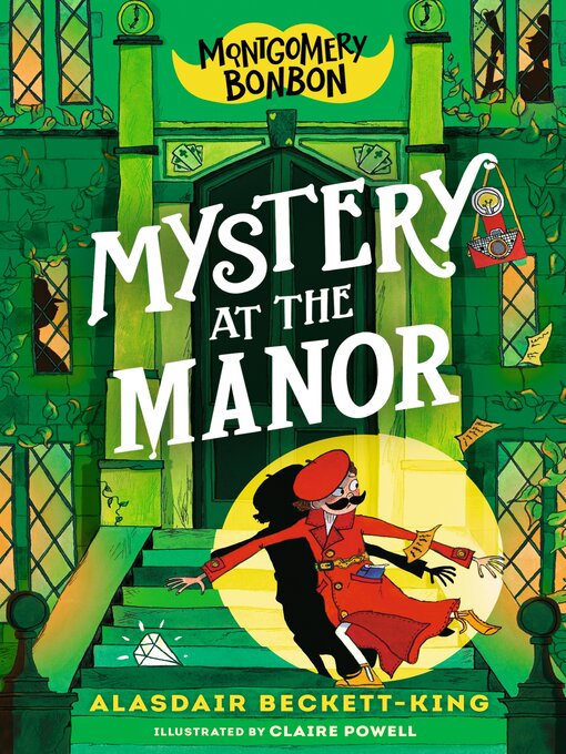 Montgomery Bonbon: Mystery at the Manor jacket