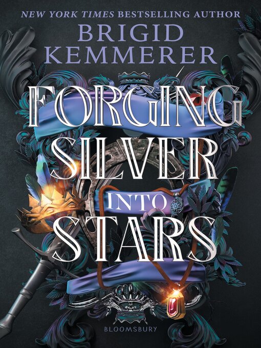 Forging Silver into Stars by Brigid Kemmerer