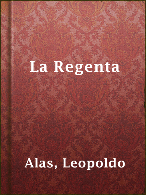 La Regenta; Volume 1 (Paperback) 