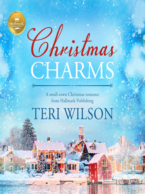 Christmas Charms by Teri Wilson, Hallmark Publishing - Audiobook 