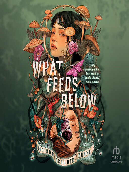What Feeds Below - Los Angeles Public Library - OverDrive