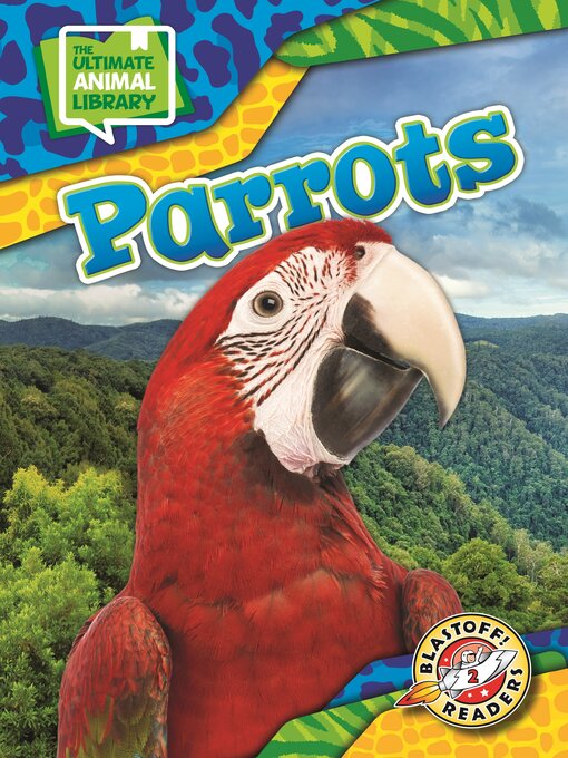 Parrots - Sonoma County Library - OverDrive