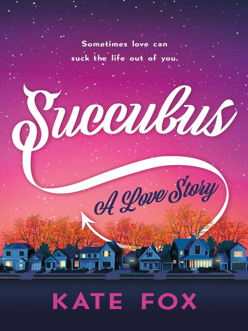 Succubus - Los Angeles Public Library - OverDrive