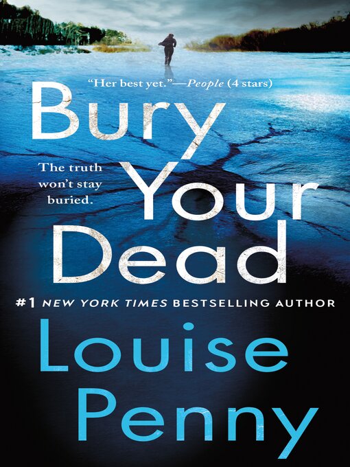 Bury Your Dead (Chief Inspector Gamache Series #6) by Louise Penny