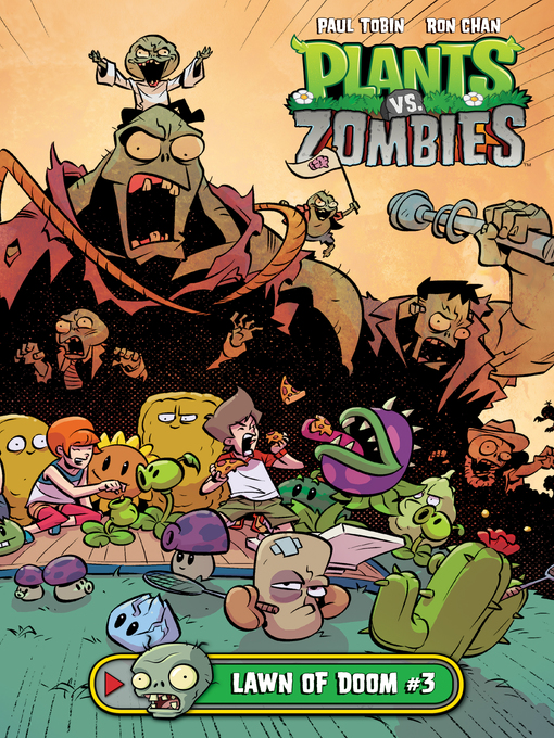 Plants vs. Zombies Volume 8: Lawn of Doom : Tobin, Paul, Chan, Ron