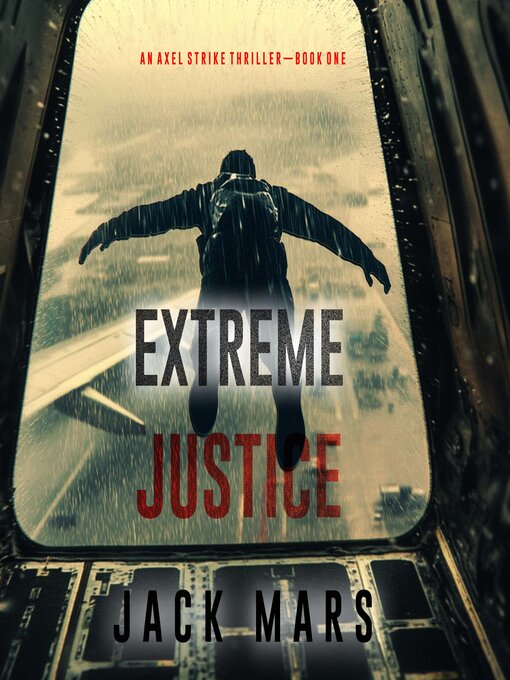 Extreme Justice - Los Angeles Public Library - OverDrive