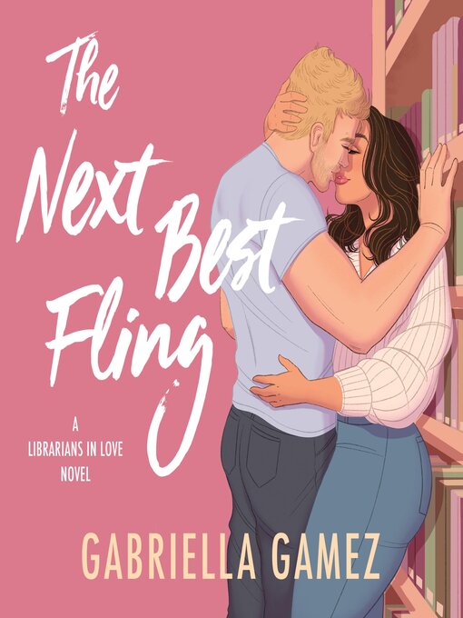 The Next Best Fling - Santa Clara County Library - OverDrive