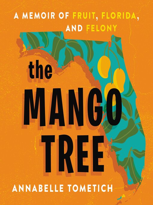 The Mango Tree - Lee County Library System - OverDrive