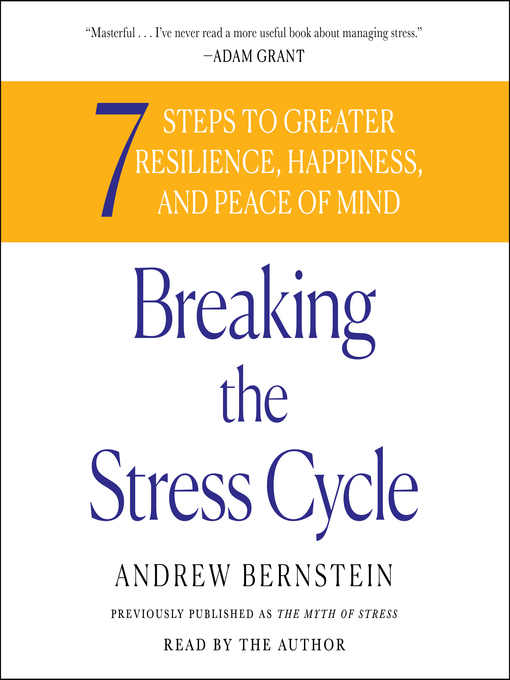 Breaking the Stress Cycle - NLB - OverDrive