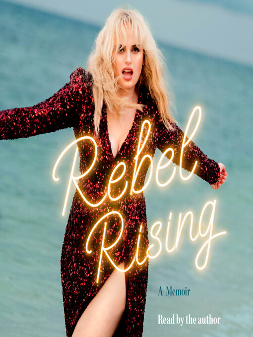 Rebel Rising - Online Media of Northern Illinois Libraries - OverDrive