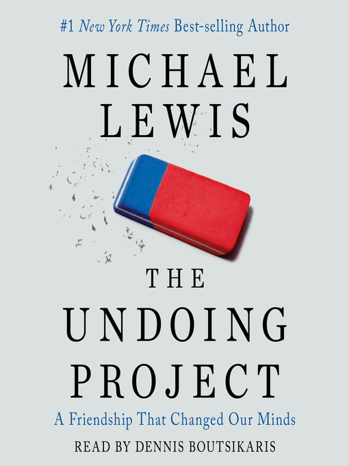 The Undoing Project - Microsoft Library - OverDrive