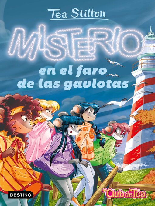 Tea Stilton 1. El secreto de las hadas del lago Destino Infantil & Juvenil  Libros El faro de los tres mundos