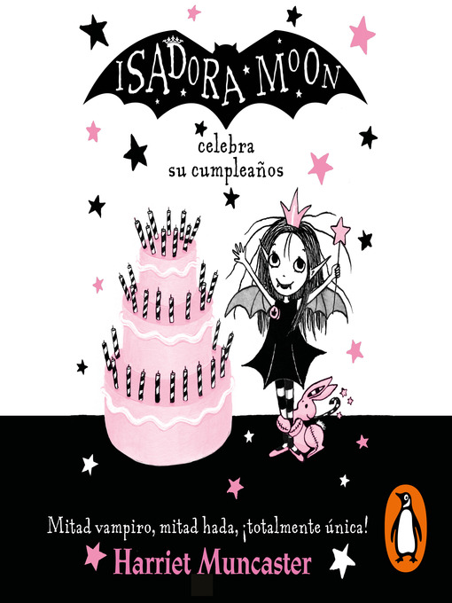 Isadora Moon 3 - Isadora Moon celebra su cumpleaños: ¡Un libro