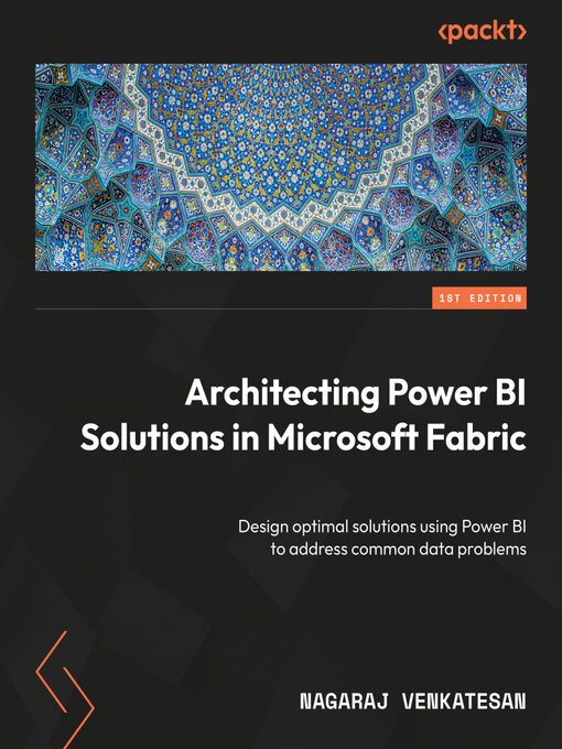 Architecting Power BI Solutions in Microsoft Fabric - Howard Community ...