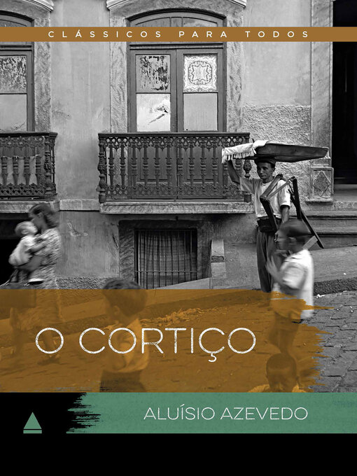 Portuguese - O cortiço - NOBLE: North of Boston Library Exchange