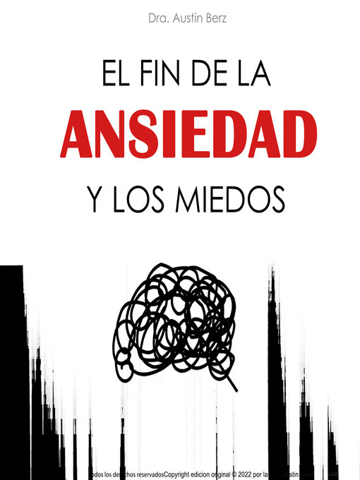 Spanish - El Fin de la Ansiedad y los Miedos - Old Colony Library Network -  OverDrive
