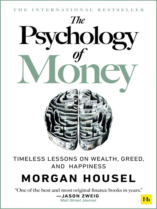 The Psychology of Money. The Psychology of Money: Timeless…