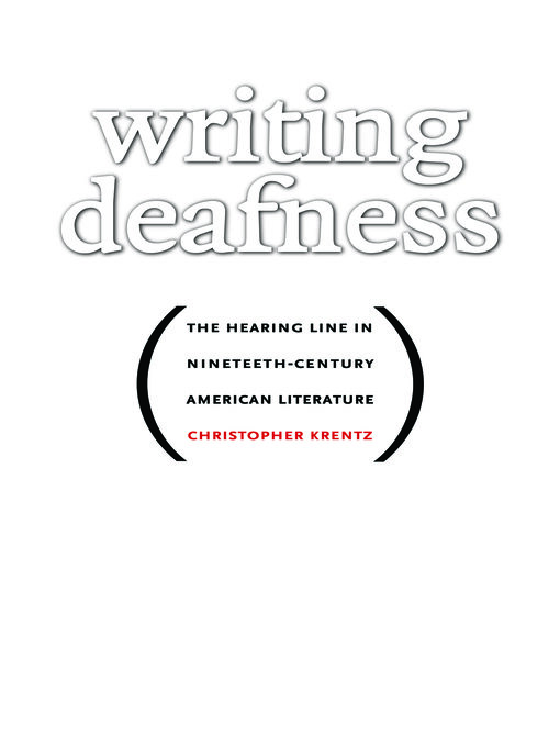 Book cover, "Writing Deafness," by Christopher Krentz