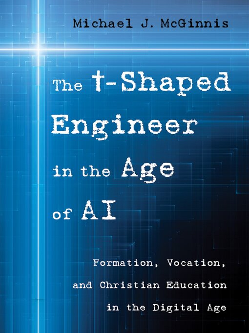 The t-Shaped Engineer in the Age of AI - NLB - OverDrive