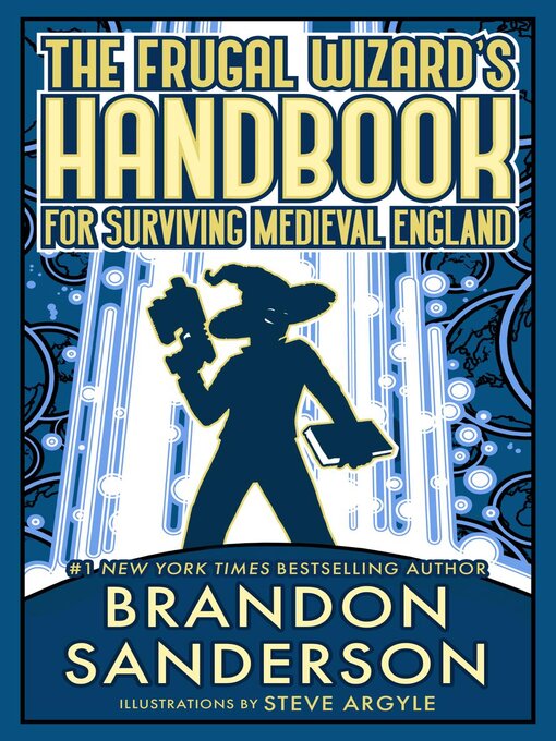 The Frugal Wizard's Handbook for Surviving Medieval England by Brandon  Sanderson - Lake Agassiz Regional Library