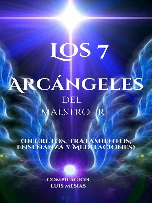 Los 7 Arcangeles del Maestro R - Same Page Libraries - OverDrive