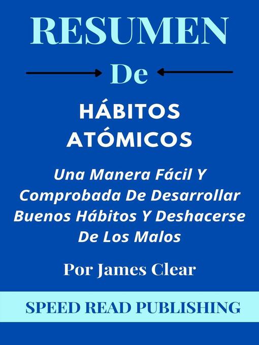 Resumen de Hábitos atómicos - Por capítulos