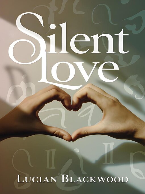Book cover, "Silent Love," by Lucian Blackwood