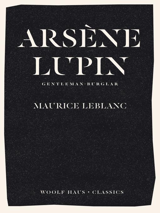 The Adventures of Arsène Lupin, Gentleman-Thief